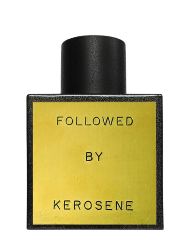 Kerosene Followed